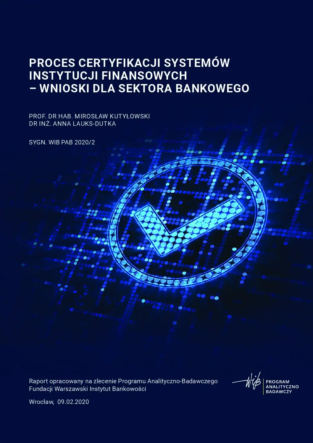 PAB_WIB_Certyfikacja_Kutylowski-pdf Proces certyfikacji systemów instytucji finansowych - wnioski dla sektora bankowego - obrazek 1
