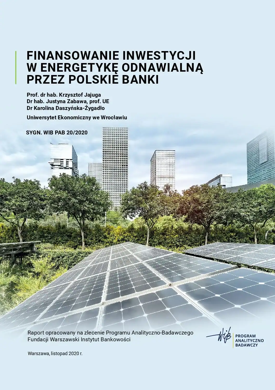 PAB_WIB_Finansowanie-energetyki-odnawialnej_Jajuga-pdf-1 Finansowanie inwestycji w energetykę odnawialną przez polskie banki - obrazek 1