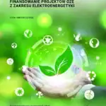 Finansowanie projektów OZE z zakresu elektroenergetyki