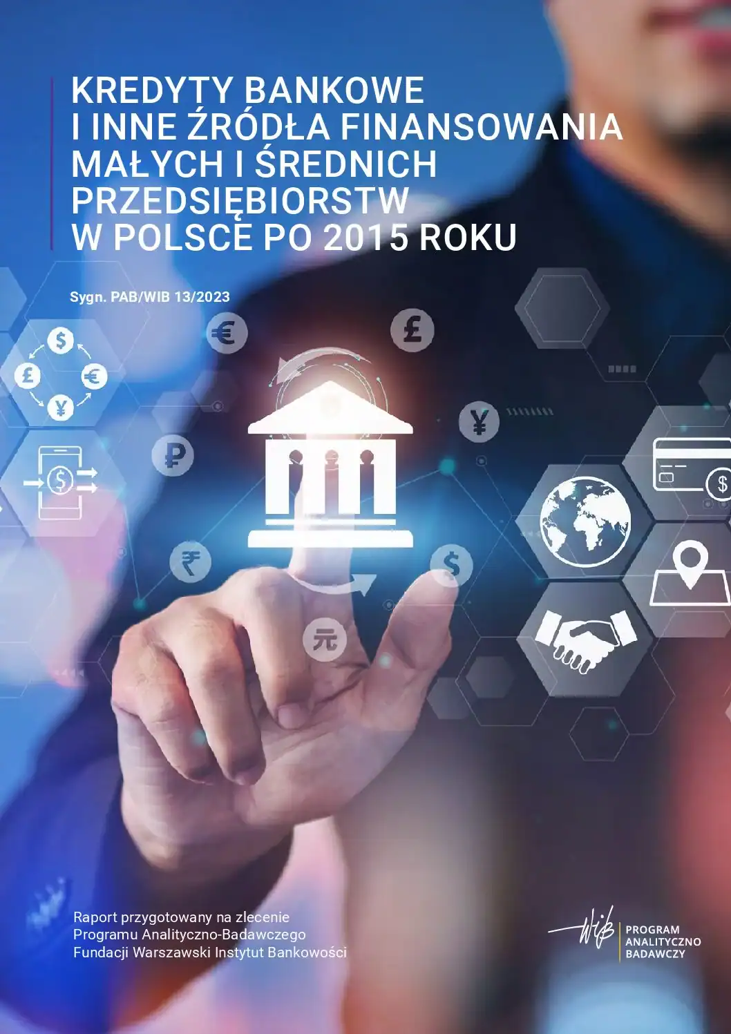 PAB_WIB_Kredyty_MSP_Kochaniak-pdf Kredyty bankowe i inne źródła finansowania małych i średnich przedsiębiorstw w Polsce po 2015 roku - obrazek 1