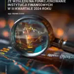 Wpływ czynników regulacyjnych i fiskalnych na wyniki finansowe banków w III kwartale 2024 r.