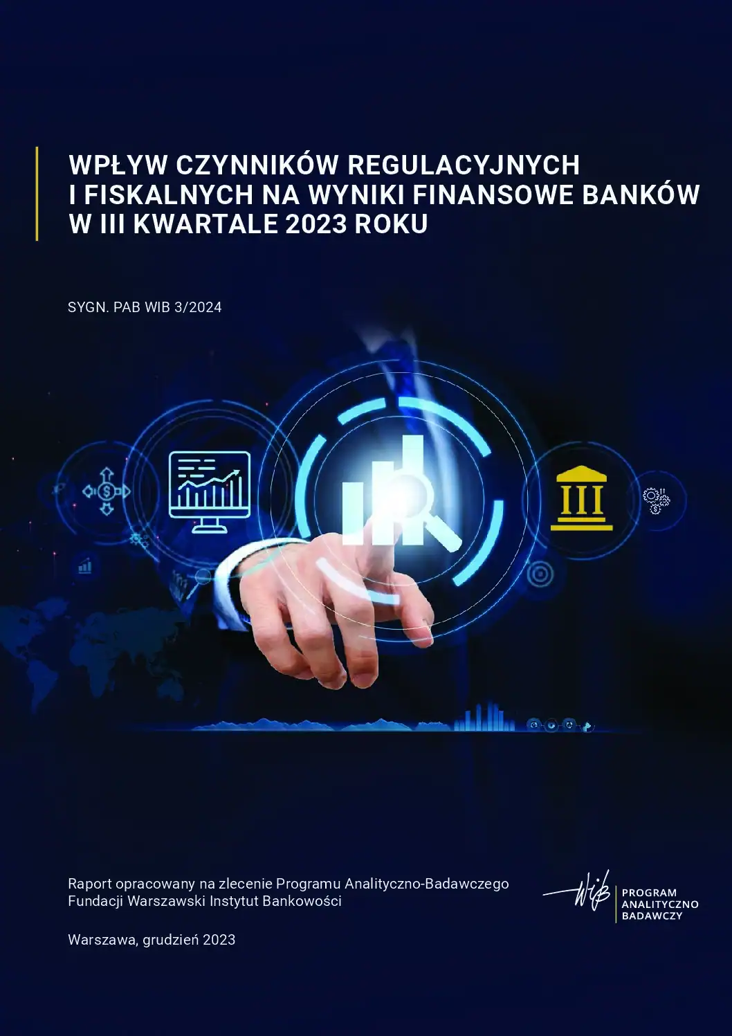 PAB_WIB_Wplyw-czynnikow-regulacyjnych_i_fiskalnych_3Q2023-pdf-1 Wpływ czynników regulacyjnych i fiskalnych na wyniki finansowe banków w III kwartale 2023 r. - obrazek 1