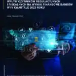 Wpływ czynników regulacyjnych i fiskalnych na wyniki finansowe banków w IV kwartale 2023 r.