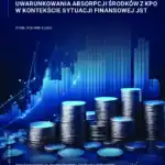 Uwarunkowania absorpcji środków z KPO w kontekście sytuacji finansowej JST