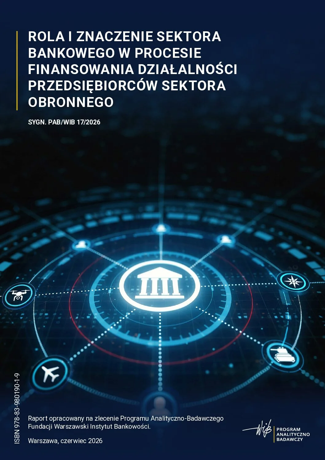 Finansowanie-sektora-obronnego Rola i znaczenie sektora bankowego w procesie finansowania działalności przedsiębiorców sektora obronnego - obrazek 1