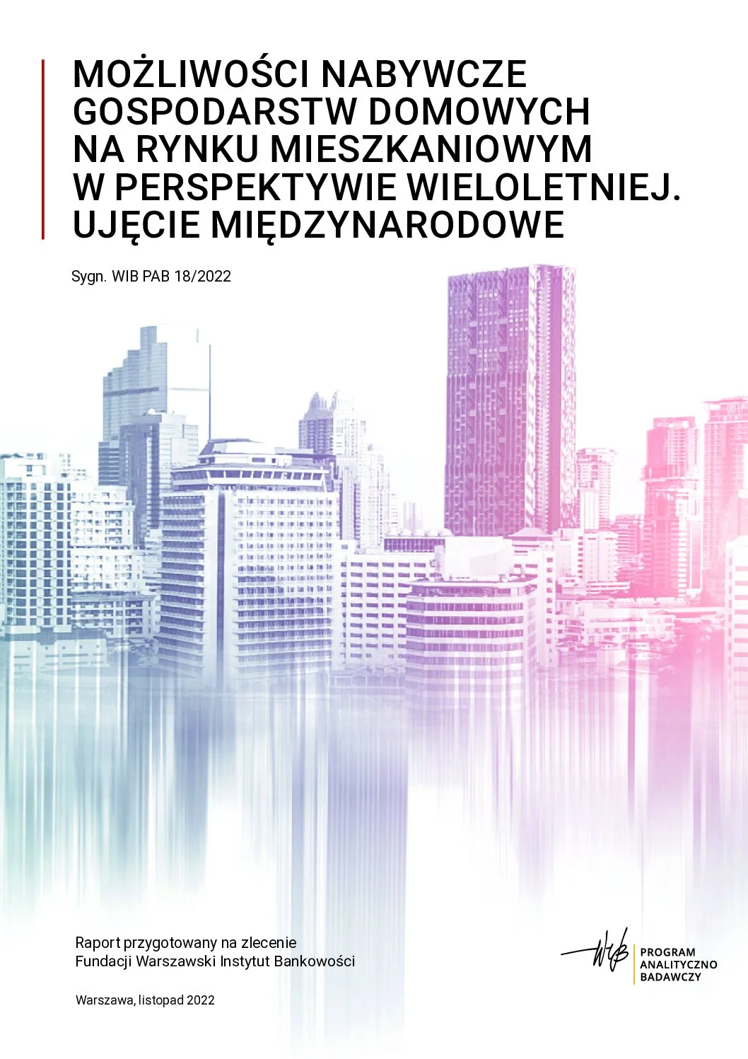 Możliwości nabywcze gospodarstw domowych na rynku mieszkaniowym w perspektywie wieloletniej Możliwości nabywcze gospodarstw domowych na rynku mieszkaniowym w perspektywie wieloletniej. Ujęcie międzynarodowe - obrazek 1
