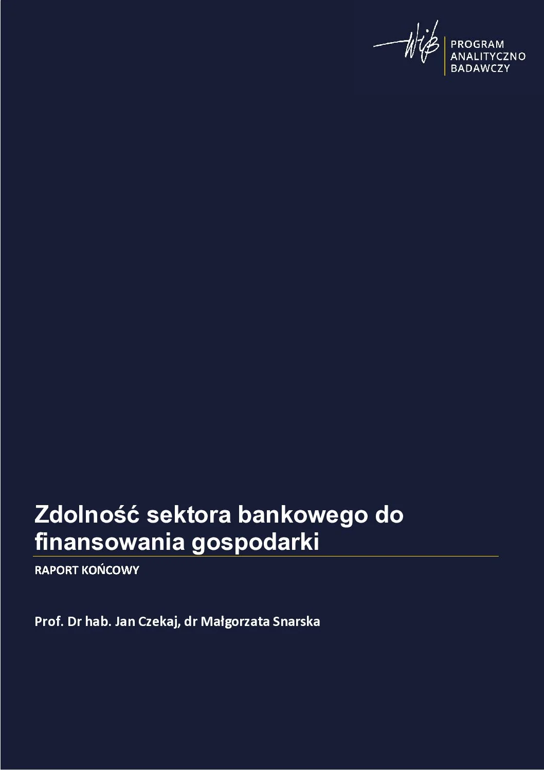PAB_WIB_Zdolnosc-sektora-bankowego-do-finansowania_Czekaj-pdf Zdolność sektora bankowego do finansowania gospodarki - obrazek 1