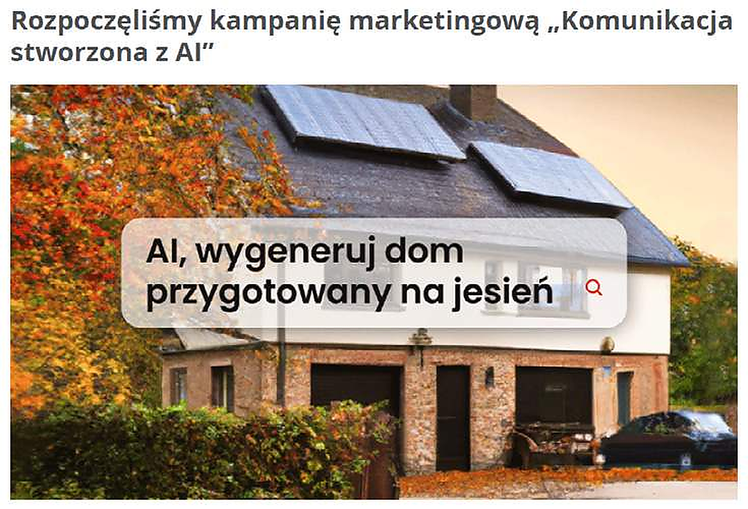 Santander Consumer Bank – kampania marketingowa „Komunikacja stworzona z AI”: AI, wygeneruj dom przygotowany na jesień