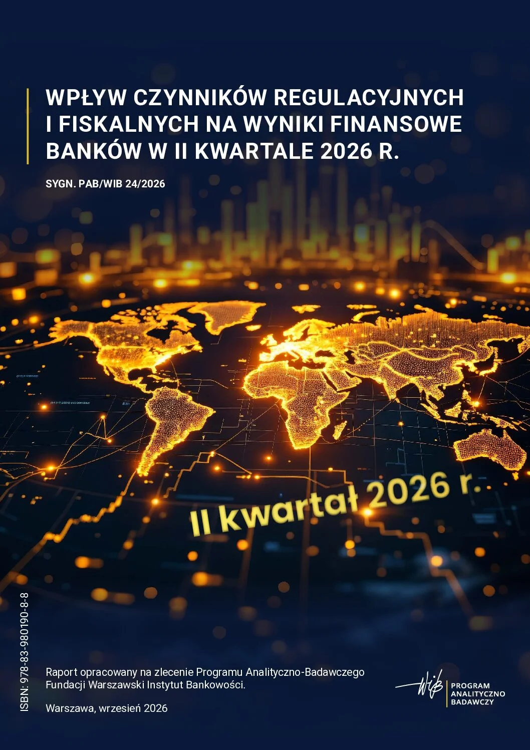 PAB_WIB_Wplyw-czynnikow-regulacyjnych_i_fiskalnych_2Q2026-pdf Wpływ czynników regulacyjnych i fiskalnych na wyniki finansowe banków w II kwartale 2026 r. - obrazek 1
